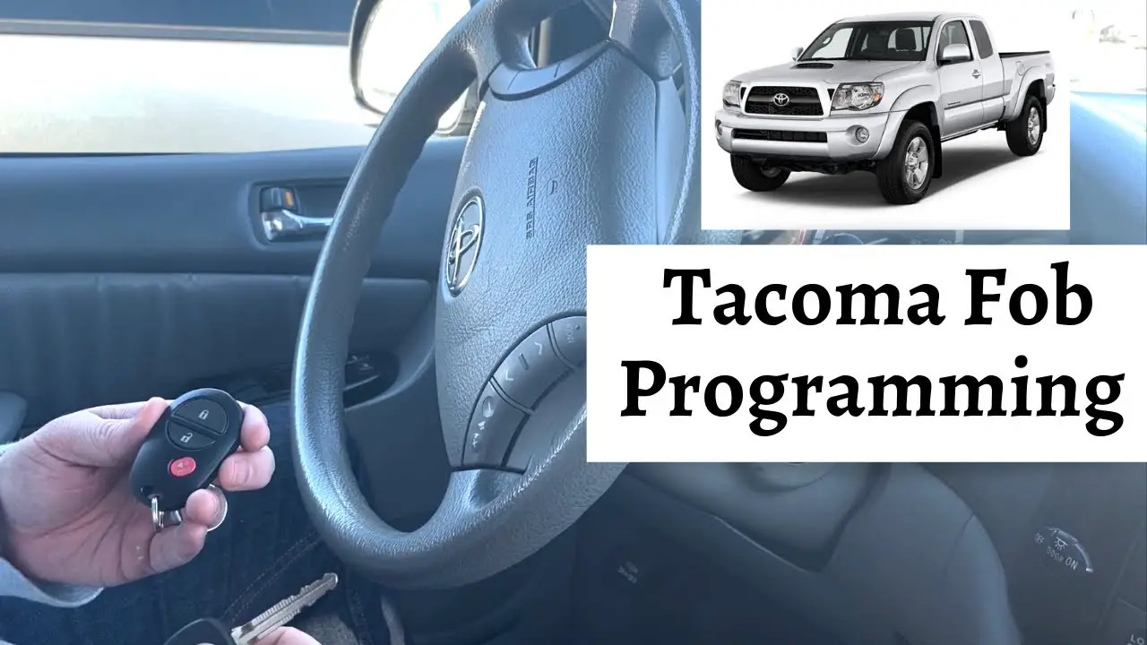 How to Program a Toyota Tacoma Key