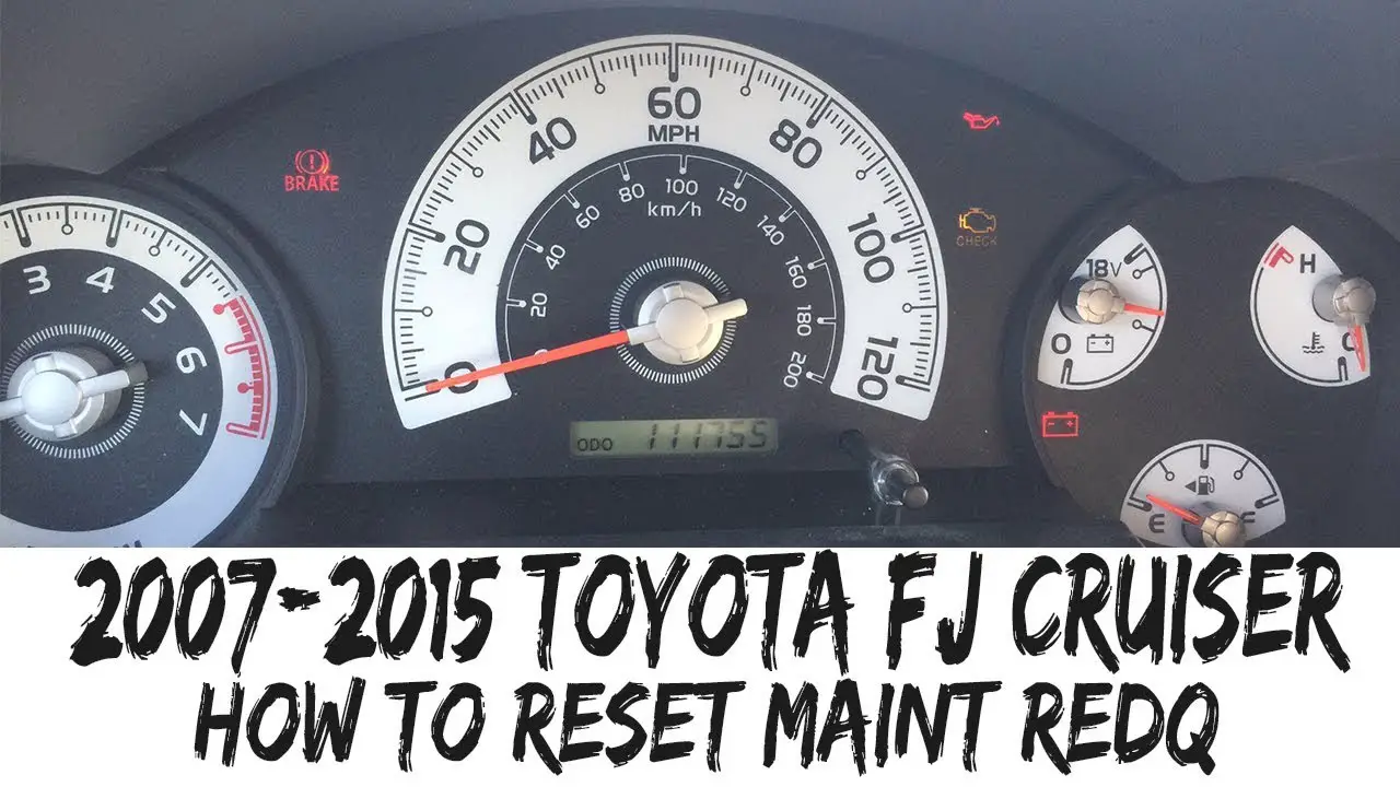 How to Reset Maintenance Light on Toyota Fj Cruiser
