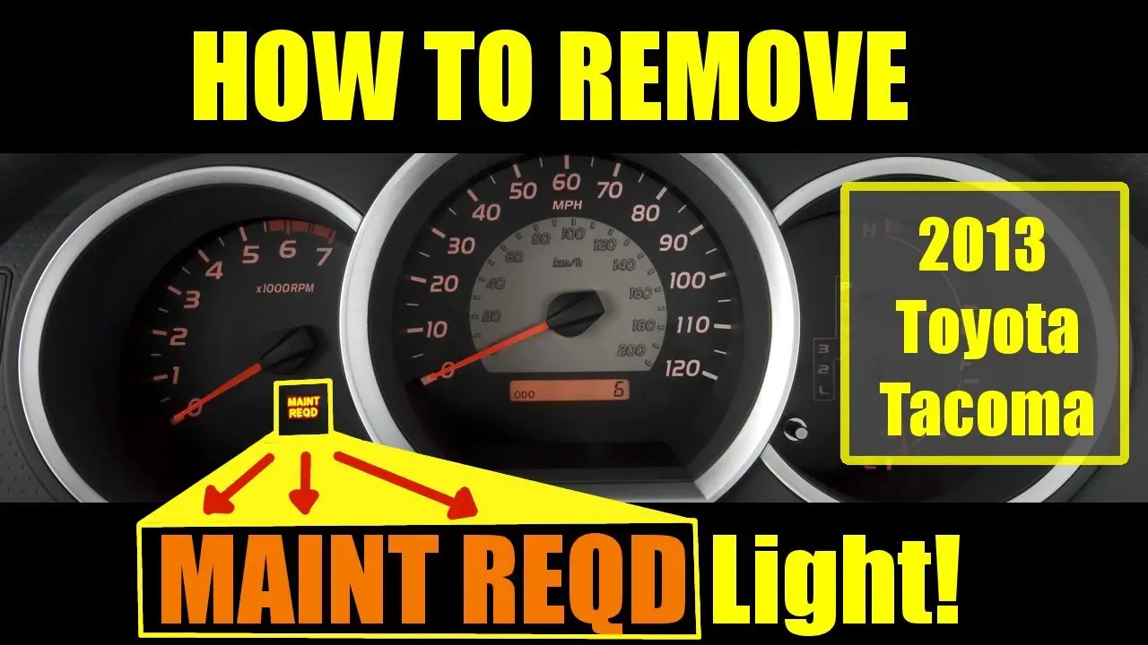 How to Reset Maintenance Light on Toyota Tacoma 2012